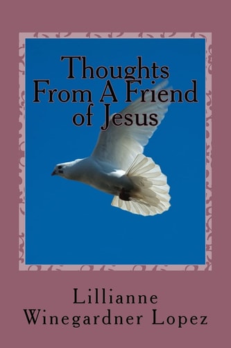 Thoughts From A Friend of Jesus
