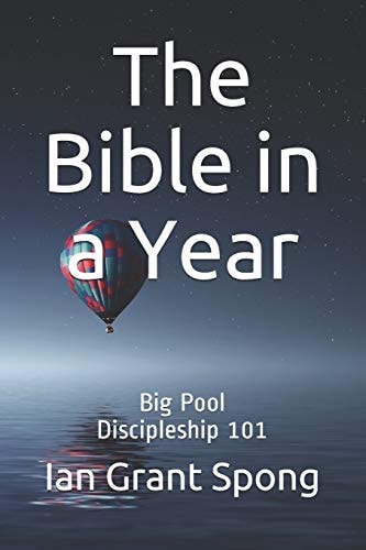 The Bible in a Year Big Pool Discipleship 101