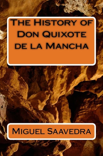 The History of Don Quixote de la Mancha