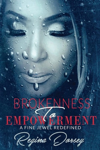 Brokenness To Empowerment A Fine Jewel Redefined