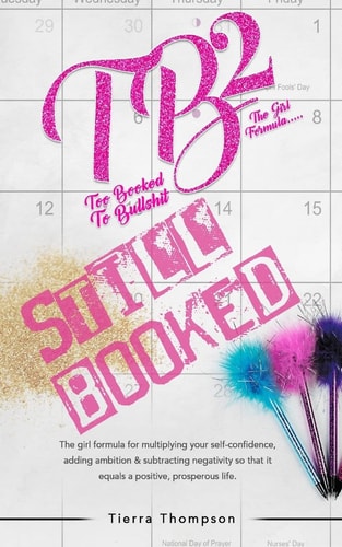 Too Booked To Bullshit Still Booked