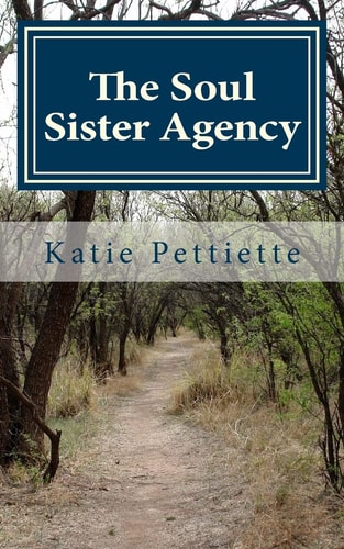 The Soul Sister Agency Mission One: The Beginning