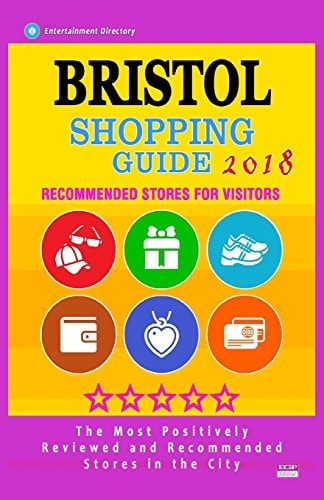 Bristol Shopping Guide 2018 Best Rated Stores in Bristol, England - Stores Recommended for Visitors, (Shopping Guide 2018)