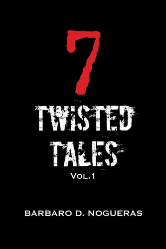 7 Twisted Tales Vol. 1