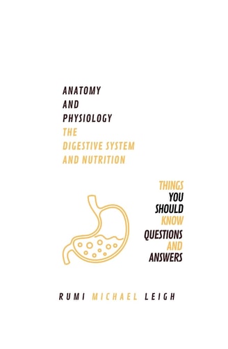 Anatomy and Physiology " The Digestive System and Nutrition"