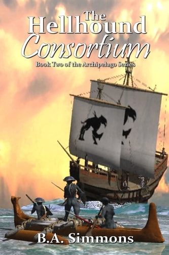 The Hellhound Consortium Book Two of the Archipelago Series
