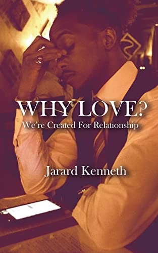 Why LOVE? We're Created for Relationship