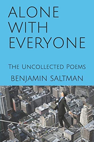 Alone with Everyone The Uncollected Poems