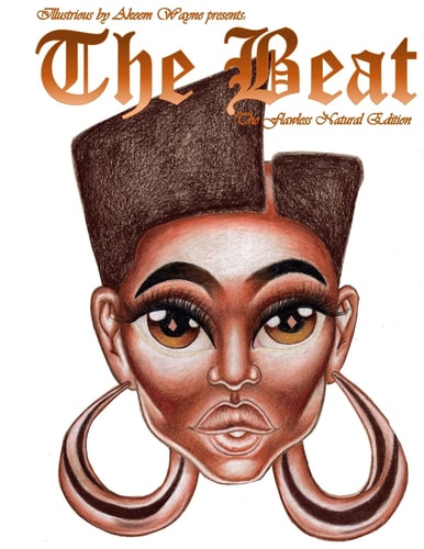 Illustrious by Akeem Wayne Presents The Beat: The Flawless Natural Edition