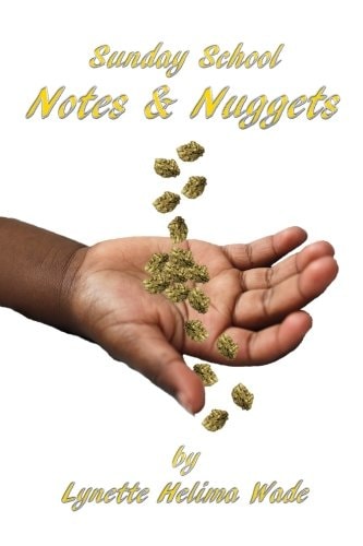 Sunday School Notes and Nuggets April 2016 to December 2017