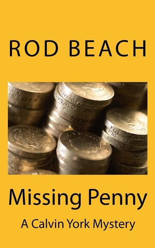Missing Penny A Calvin York Mystery