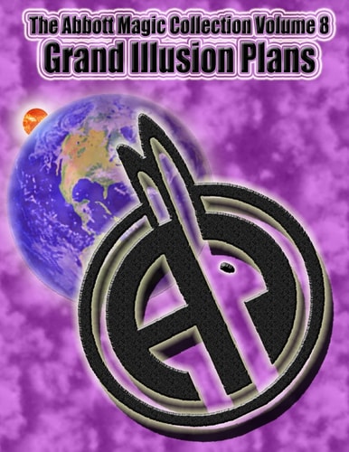 The Abbott Magic Collection Volume 8 Grand Illusion Plans