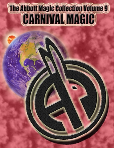 The Abbott Magic Collection Volume 9 Carnival Magic