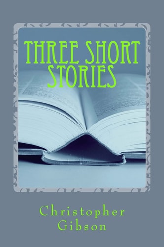 Three Short Stories