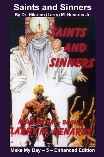 Saints and Sinners Make My Day - 5 - Enhanced Edition