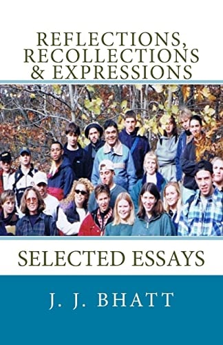 Reflections, Recollections & Expressions Collected Essays