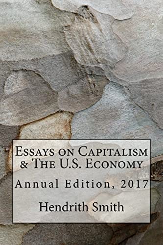Essays on Capitalism and the U. S. Economy