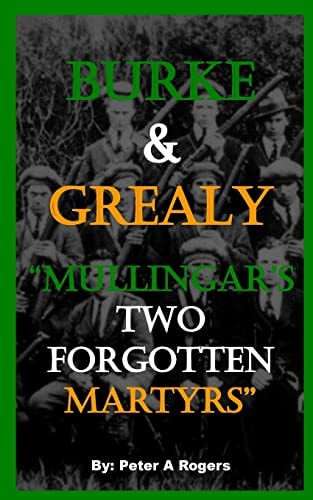 Burke and Grealy Mullingar's Two Forgotten Martyrs