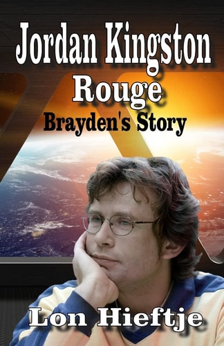 Jordan Kingston Rogue Brayden's Story