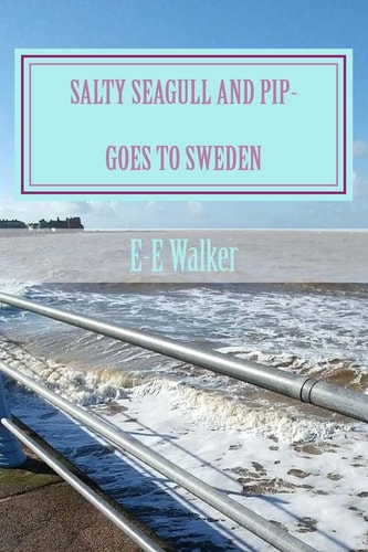 Salty Seagull and Pip-Goes to Sweden