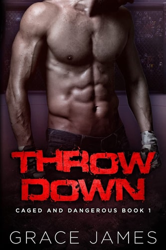 Throw Down Caged and Dangerous Book 1