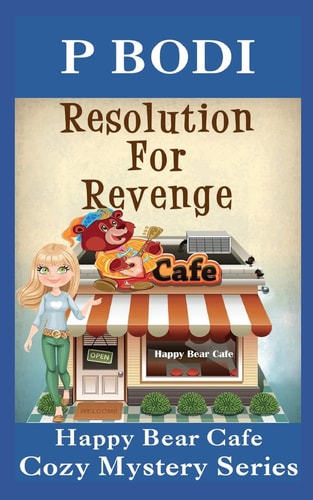 Resolution For Revenge Happy Bear Cafe Cozy Mystery Series