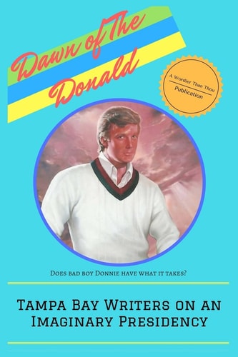 Dawn of the Donald