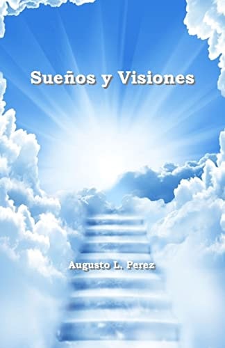 Suenos Y Visiones