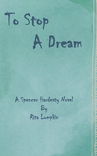 To Stop a Dream