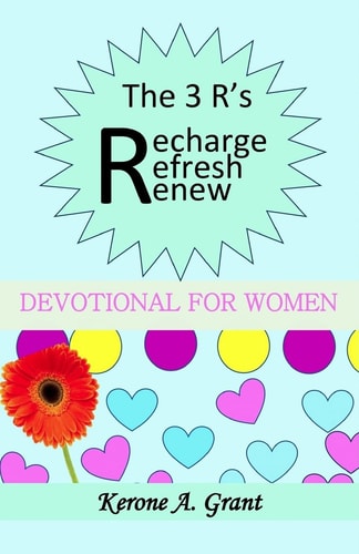 Recharge! Refresh! Renew! Devotional For Women