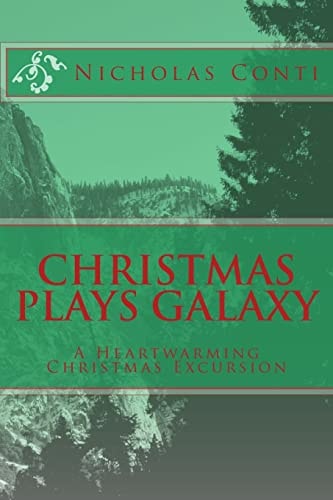 Christmas Plays Galaxy A Heartwarming Christmas Excursion