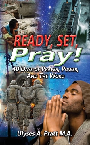 Ready, Set, Pray! 40 Days of Prayer, Power, and the Word
