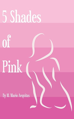 Five Shades of Pink