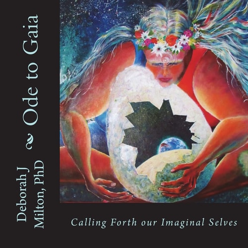 Ode to Gaia Calling Forth Our Imaginal Selves