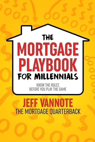 The Mortgage Playbook for Millennials
