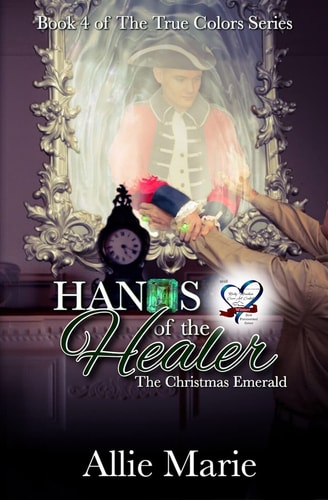 Hands of the Healer The Christmas Emerald