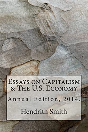Essays on Capitalism and the U. S. Economy