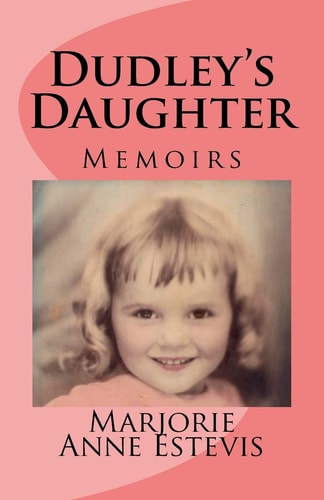 Dudley's Daughter Memoirs