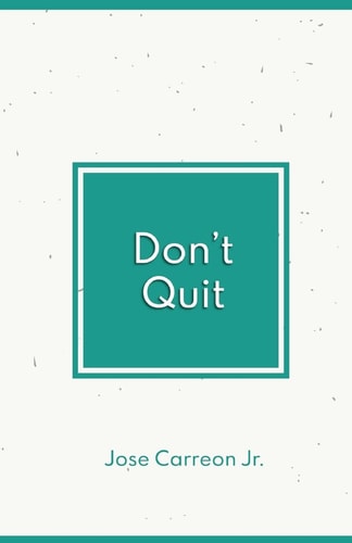 Don't Quit