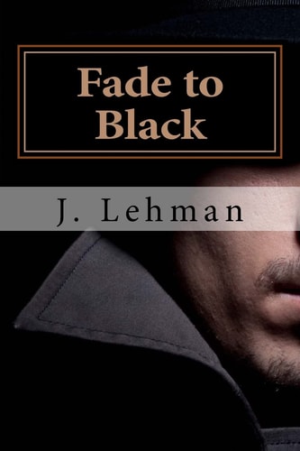 Fade to Black A Copywriter Is Caught in a Noir Movie