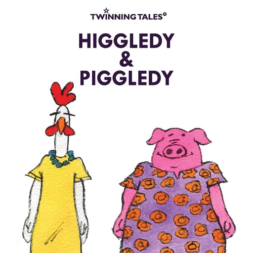 Twinning Tales: Higgledy and Piggledy 2