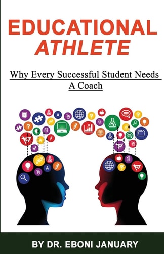 Educational Athlete Why Every Successful Student Needs a Coach