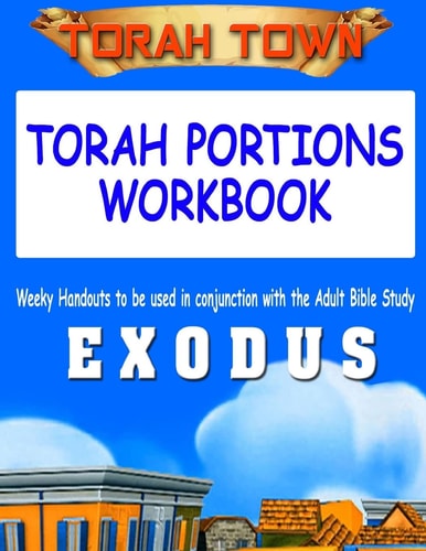 Torah Town Torah Portions Workbook EXODUS