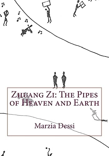 Zhuang Zi The Pipes of Heaven and Earth