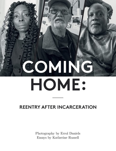 Coming Home Reentry After Incarceration