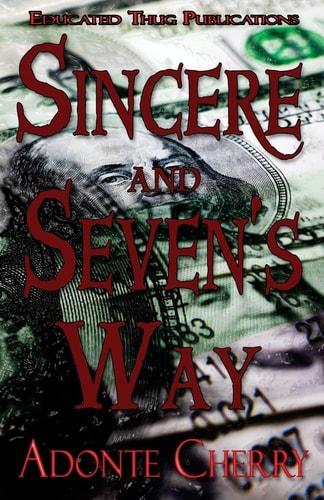 Sincere and Seven's Way