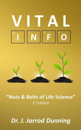 Vital Info Nuts and Bolts of Life Science