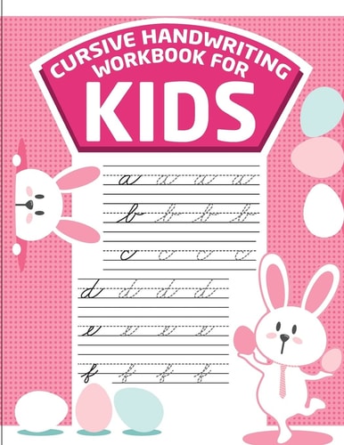 Cursive Handwriting Workbook for Kids Abc Workbooks for Preschool, Abc Workbook for Kindergarten, Workbooks for Preschoolers, K Workbook Age 5