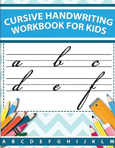 Cursive Handwriting Workbook for Kids Abc Workbooks for Preschool, Abc Workbook for Kindergarten, Workbooks for Preschoolers, K Workbook Age 5, Grade 1-3