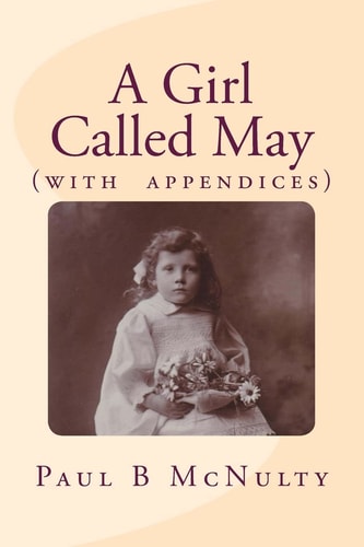 A Girl Called May (with Appendices)